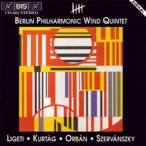 1996 BIS CD 662 Berlin Philharmonic Wind Quintet Ligeti Kurtag Orban Szervanszky