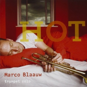 2007 HOT Marco Blaauw trumpet solo