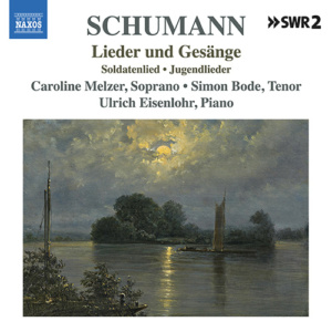 Schumann Naxos mit Eisenlohr Vol 11 Lieder und Gesänge